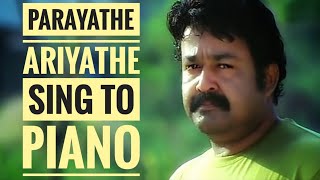 #Parayathe Ariyathe | Udayanaanu Thaaram |Sing to Piano | Karaoke with Lyrics | Athul Bineesh