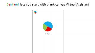Centauri - Create Your Own Virtual Assistant screenshot 1