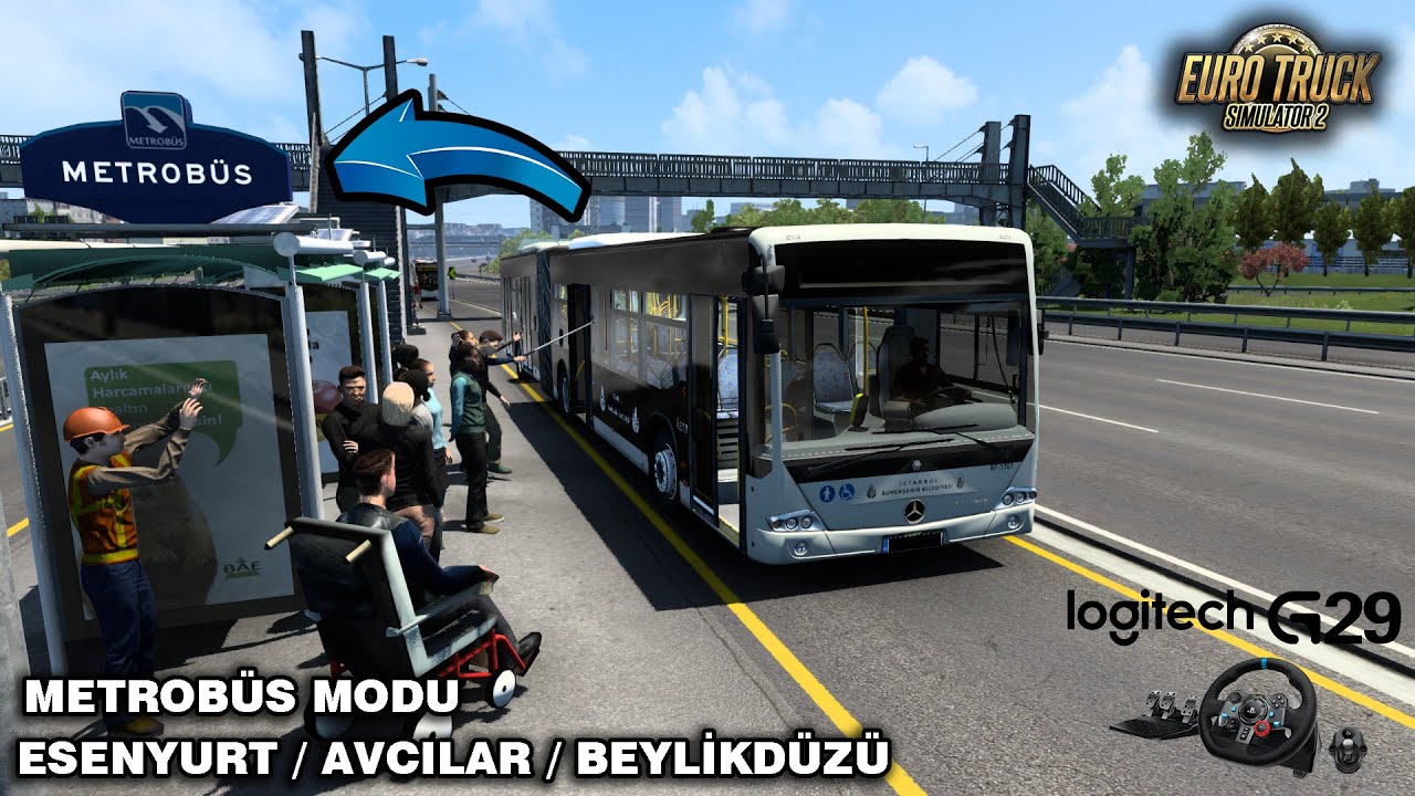 ETS 2 1.46 - METROBÜS MODU - ESENYURT / AVCILAR / BEYLİKDÜZÜ