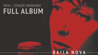 Baila Nova  Coraçao Vagabundo  Full Album #7