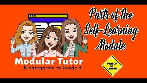 Parts of the Self-Learning Module