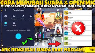 CARA MENGUBAH SUARA DI FREE FIRE SAAT ONMIC❗APK PENGUBAH SUARA DI GAME FREE FIRE‼️ SCARLET & CARAMEL screenshot 5