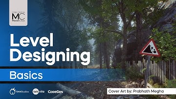 Level Designing | 08 | Basics | Video Game MasterClass by RAM Studios
