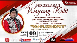 LIVE WAYANG KULIT DALANG KI EKO SUWARYO LAKON WAHYU SENOPATI