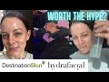 HYDRAFACIAL, WORTH THE HYPE? | My first HydraFacial with Destination Skin | Over 40s l Does it work?