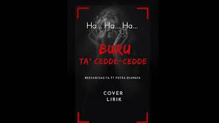 Download lagu BURU TA' CEDDE-CEDDE -HERSANISAGITA FT PUTRA DIANATA COVER [LIRIK]