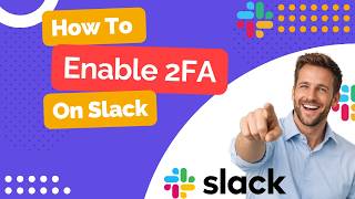 How To Enable 2FA on Slack ! Full Tutorial