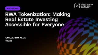 RWA Tokenization: Making Real Estate Investing Accessible for Everyone | Guillermo Alda