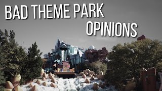 Bad Theme Park Opinions I