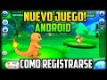 NUEVO JUEGO DE POKEMON PARA ANDROID COMO EN 3DS! DESCARGA APK COMO
REGISTRARSE
