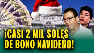 Congresistas Tendrán Bono Navideño De 1900 Soles Y Recibirán 46 Mil Soles En Diciembre