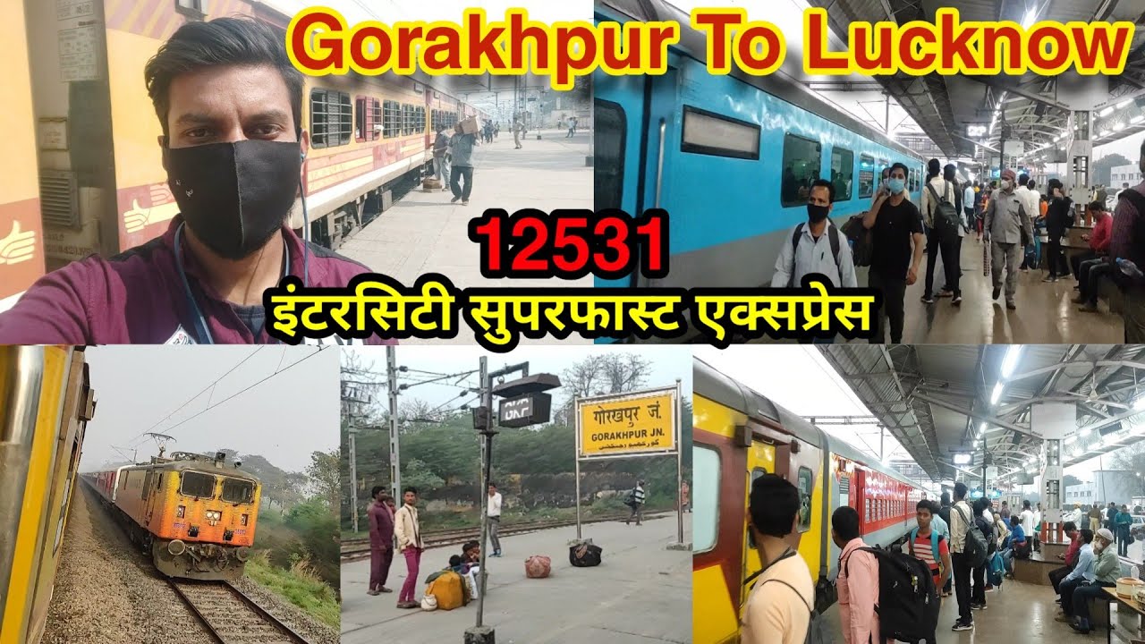 Gorakhpur to Lucknow Intercity train time Gorakhpur to Lucknow train superfast train YouTube