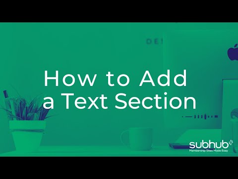 How to Add a Text Section