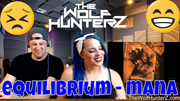 Equilibrium - Mana | THE WOLF HUNTERZ Reactions