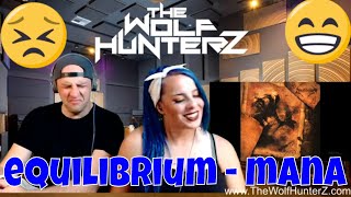 Equilibrium - Mana | THE WOLF HUNTERZ Reactions