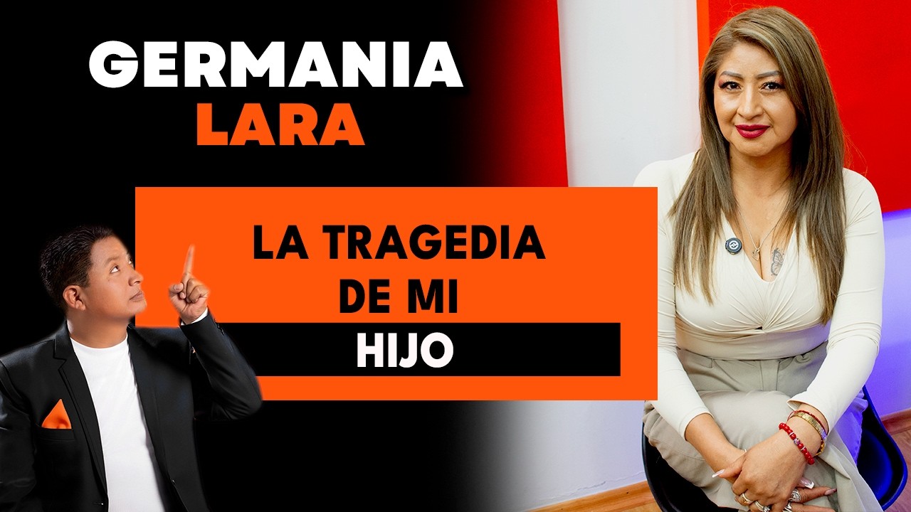 Germania Lara / El doloroso ADIÓS a mi hijo/ EPISODIO #86