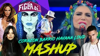 Figlia di...Corazon Barrio Havana Loud (MASHUP) LOREDANA BERTÈ SANREMO 2021