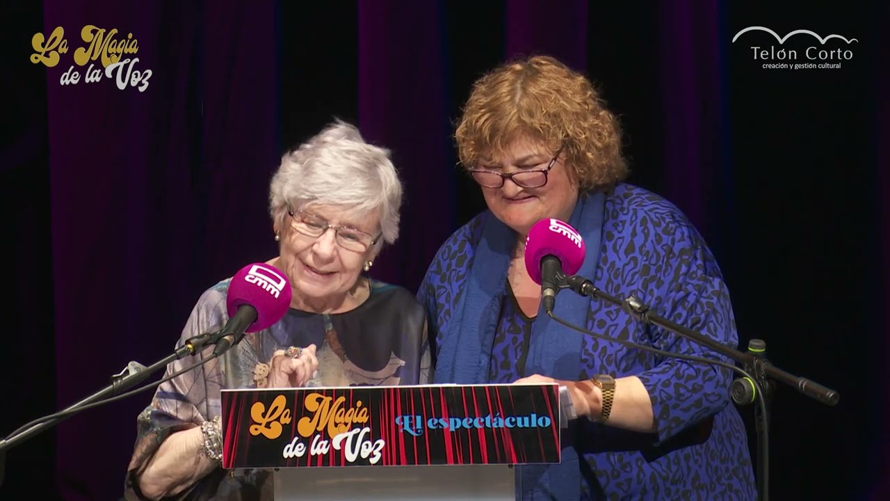 La Magia de la Voz-El Espectáculo-: Ana María Simón y Sara Vivas