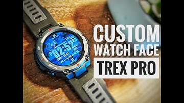 Amazfit T-Rex PRO Custom watch face installation