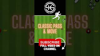 Classic Pass & Move #soccer #football