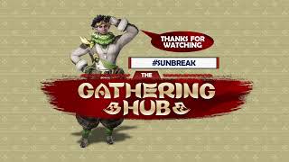 [OFFICIAL] The Gathering Hub - Community Livestream!