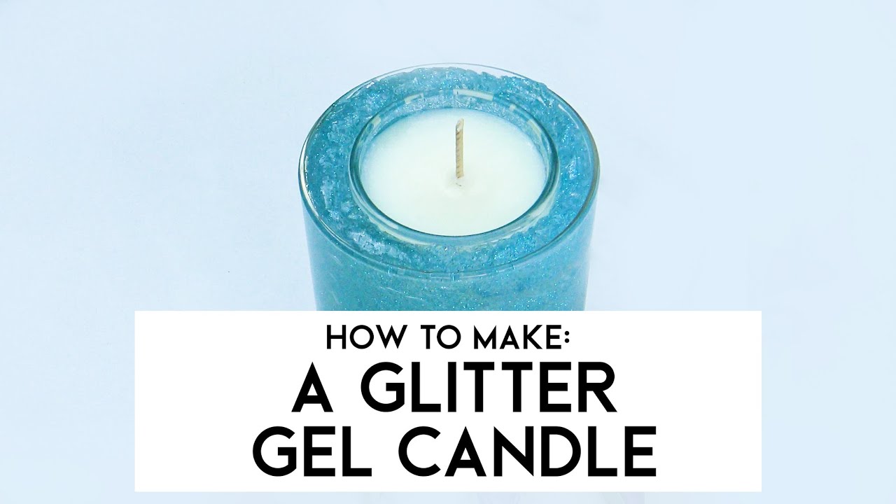 Glitter Gel Candles How To Guide