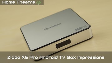 Zidoo X6 Pro Impressions: Android 5.1 TV Box