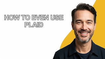 How to Even Use Plaid - KevinHowTo