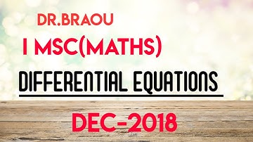 Dr.braou MSC 1st year previous question papers differential equations dec2018