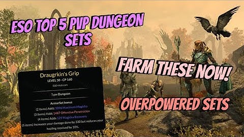 ESO Top 5 PVP Dungeon Sets In Subclassing