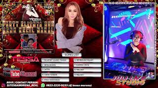 BEST MELODY FUNKOT BIKIN GELENG GELENG BY DJ TESSA MORENA|PARTY ELITNYA BOS GENK KECIL NAKAL