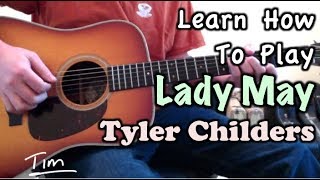 Tyler Childers Lady May درس الغيتار ، الحبال ، والدروس