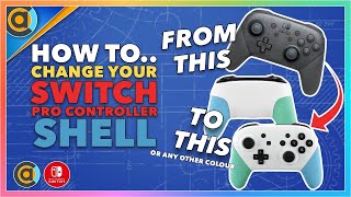 How to change the shell of your Switch Pro Controller with ExtremeRate.