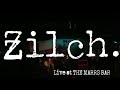 Zilch  live at the marrs bar