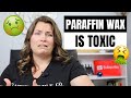 PARAFFIN CANDLE WAX IS TOXIC- Why you should never buy a paraffin wax candle