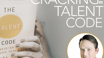 Cracking the Talent Code
