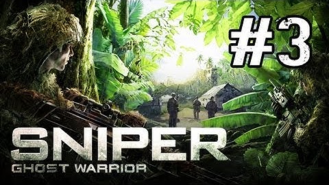 Sniper Ghost Warrior Walkthrough - Part 3 Danagerous Grounds (Gameplay Commentary)