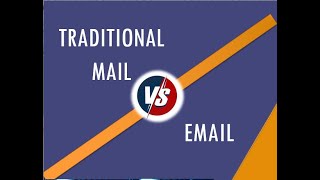 Traditional mail vs Email (How to write an email)