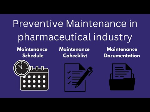 Preventive Maintenance in pharmaceutical industry