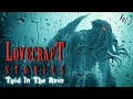 Scary Lovecraft Stories For A Rainy Night (vol. 3) | Cosmic Horror Stories with Rainstorm Sounds