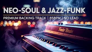 Premium Neo Soul Jazz Funk Backing Track – Smooth Late Night Groove | 85 BPM Urban Jam