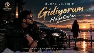 Burak Yıldırım - Gidiyorum Hayatından Deep Slap House Remix 2026 - Dj Radikal