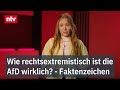 Wie rechtsextremistisch ist die AfD wirklich? - "ntv Faktenzeichen" sichtet Belege