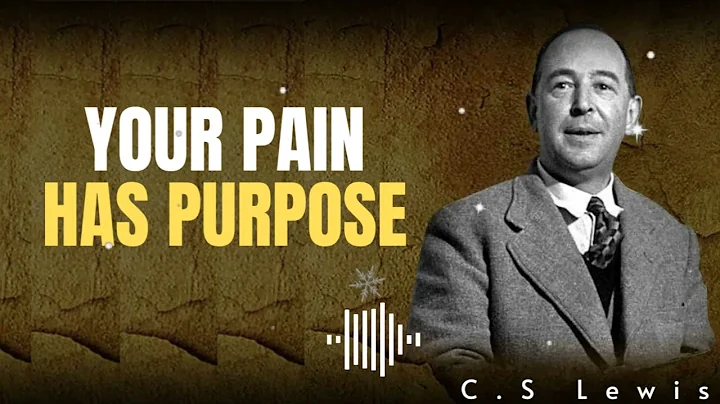 Lewis's Timeless Wisdom || YOUR PAIN HAS A PURPOSE | Trust God’s Plan Not Your Pain