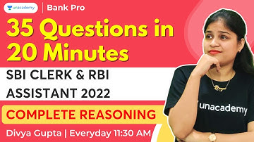 35 Questions in 20 Minutes-11 | Reasoning for SBI Clerk & RBI Assistant 2022 | Divya Gupta| Bank pro