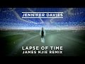 Jennifer davies  lapse of time james njie remix