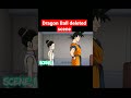 Dragon ball deleted sceneshorts dragonballsupergoku youtubeshortsshort