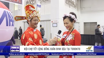 Hội Chợ Tết Cộng Đồng Toronto Xuân Đinh Dậu 2017