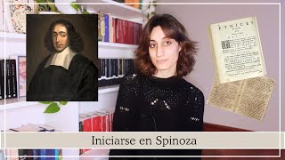 Introducirse en la filosofía de Baruch Spinoza | Biografía, libros, curiosidades y algunos consejos