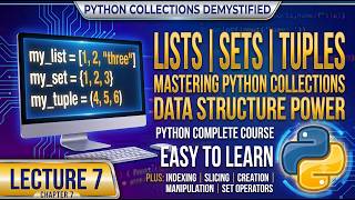 Python Complete Course for Beginners | Lecture 7 | Lists, Tuples & Sets in Python